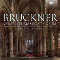 Bruckner: Complete Masses - Te Deum