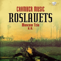 Roslavets: Chamber Music