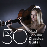 Top 50 Most Popular Classical Guitar