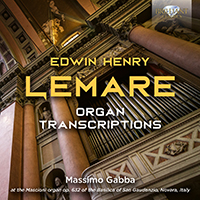 Lemare: Organ Transcriptions