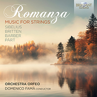 Romanza: Music for Strings by Sibelius, Britten, Barber & Pärt