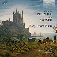 Petzold & Kayser: Harpsichord Music